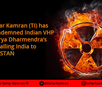 Senator Sehar Kamran (TI) has Strongly Condemned Indian VHP leader Acharya Dharmendra’s Statement Calling India to Nuke Pakistan