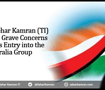 Senator Sehar Kamran (TI) Expresses Grave Concerns on India's Entry into the Australia Group