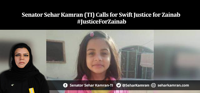  Senator Sehar Kamran (TI) Calls for Swift Justice for Zainab