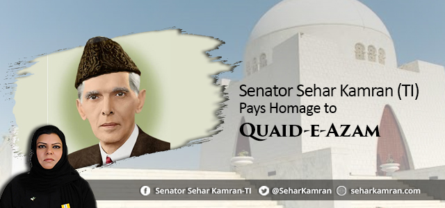Senator Sehar Kamran(TI) Pays Homage To QUAID-E-AZAM